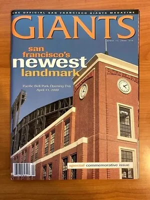 Giants Magazine (april 11 2000) Pac Bell Park Inaugural Opening Day  Cover  • $6