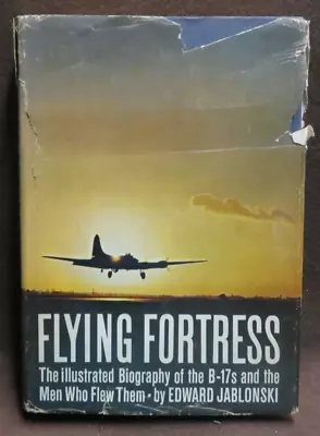 Bf Flying Fortress - Illustrated Biography Of The B-17s - Edward Jablonski • $10