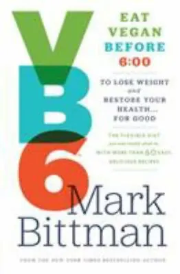 VB6 EAT VEGAN BEFORE 6:00 - BITTMAN MARK/ ORNISH DEAN Diet Book HBDJ Free Ship • $7.99