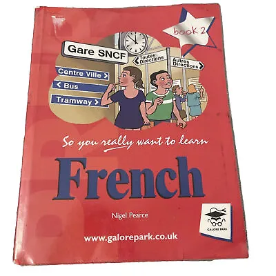 French Book 2 So You Really Want To Know To Learn  • £7