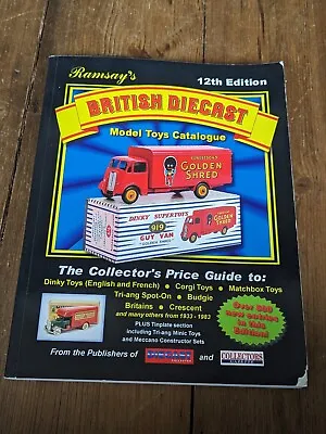 Ramsay's British Diecast Model Toys Price Guide / Catalogue 12th Edition - 2007  • £5.99