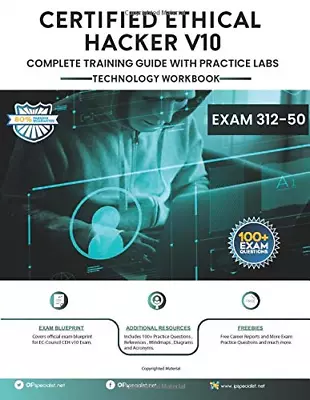 CEH V10: EC-Council Certified Ethical Hacker Complete Training Guide With Practi • £5.52