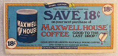 1973 Maxwell House Old Advertising Store Coupon Collectible Rare • $12.81