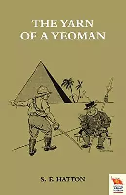 YARN OF A YEOMAN Hatton S. F. • £8.99