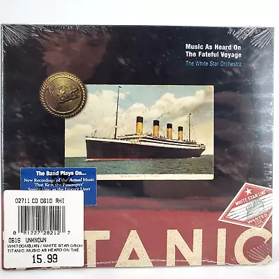 SEALED CD Titanic Music As Heard On The Fateful Voyage White Star Orchestra • $13