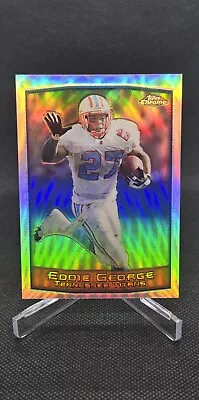 Eddie George 1999 Topps Chrome Refractor #46 Tennessee Titans • $9.95