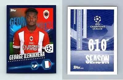 George Ilenikhena #610 UEFA Champions League 2023/24 Topps Sticker • £0.99