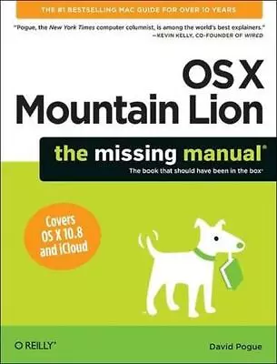 Mac OS X Mountain Lion: The Missing Manual By David Pogue (English) Paperback Bo • $36.54