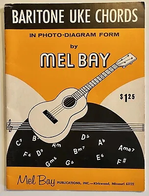 Vintage Baritone Uke Chords In Photo-Diagram Form 1961 Mel Bay X • $8.99