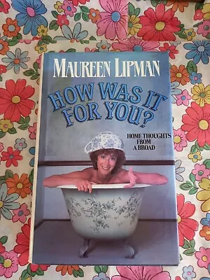 £4.99 • Buy Maureen Lipman, How Was It For You? Biography Book Non-Fiction Hardback