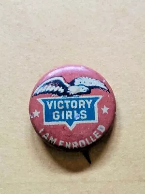 Victory Girls I Am Enrolled Pinback • $45