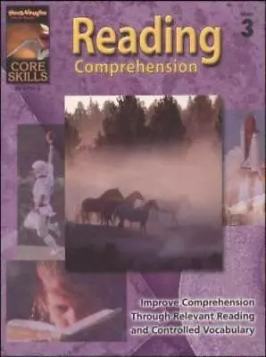Steck-Vaughn Core Skills: Reading Comprehension: Student Edition Grade 3  - GOOD • $3.98