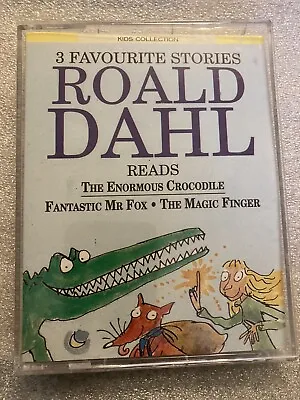 Roald Dahl.The Enormous Crocodile/Fantastic Mr Fox/The Magic Finger. Cassette • £9