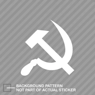 Hammer And Sickle Sticker Decal Soviet Union Communist USSR Russian Socialism • $8.96