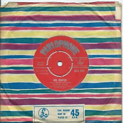 Charlie Drake:Mr Custer/Glow Worm:UK Parlophone:1960 • £7