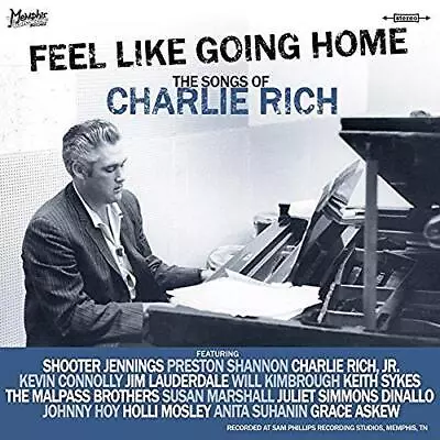 Feel Like Going Home (The Songs Of Charlie Rich) - Various (NEW CD) • £13.19