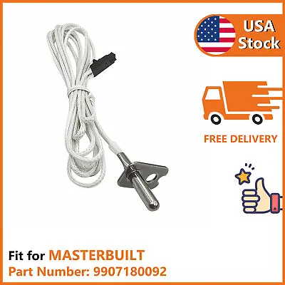 Replacement 9907180092 Temperature Probe Temp Sensor For Masterbuilt Smokers • $11.79