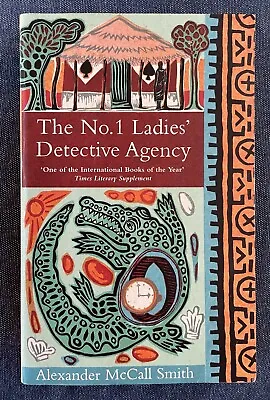 $2.50 • Buy The No. 1 Ladies’ Detective Agency - Alexander McCall Smith - (PB 2003)