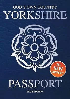 Yorkshire Passport: Blue Edition By Adrian Braddy Hardcover Book • £13.25