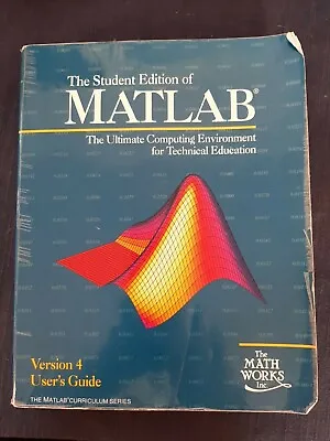Student Edition Of MATLAB Version 4: Student User Guide By MathWorks Inc.... • $7.40