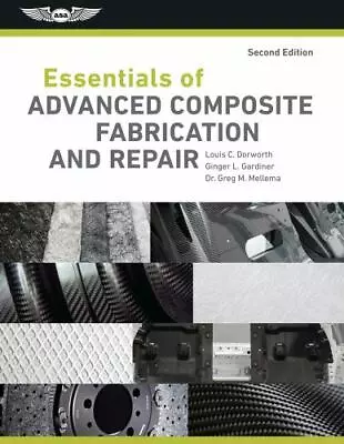 Essentials Of Advanced Composite Fabrication & Repair • $60.17