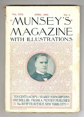 Munsey's Magazine Pulp Apr 1897 Vol. 17 #1 GD/VG 3.0 • $18.50