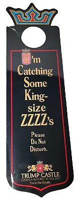 Trump Castle Hotel And Casino Do Not Disturb Sign Door Hanger VTG King Royal • $53.95