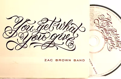 ZAC BROWN BAND  YOU GET WHAT YOU GIVE  (CD 2010) Country Fair/Good Cond ShipFree • $5.98