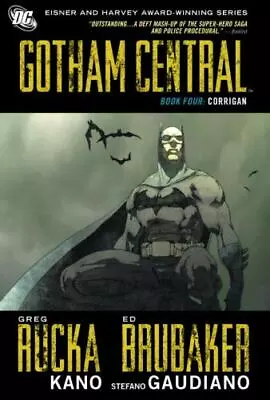 Gotham Central Book 4: Corrigan By Ed Brubaker And Greg Rucka (2012 Trade... • $12.90