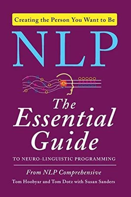£7.07 • Buy NLP: The Essential Guide To Neuro-Linguistic Programming By Sanders, Susan Book