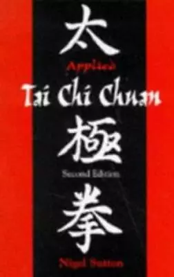 Applied Tai Chi Chuan (Martial Arts) • £6