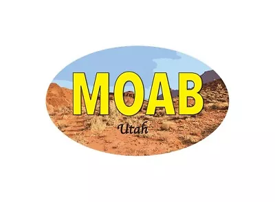 Moab Utah Oval 5x3 Inch Sticker Decal • $5.99