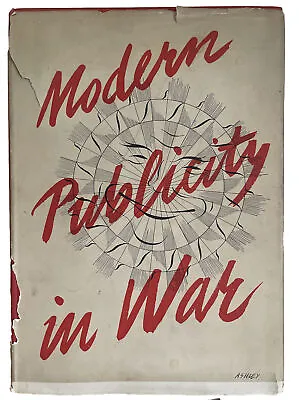 Modern Publicity In War Edited By F. A. Mercer 1941 With Dust Jacket • $27.78