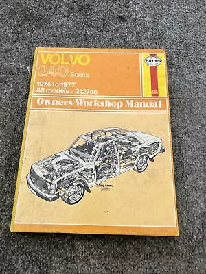 Haynes Volvo 240 Series Owners Workshop Manual 1974-1977 (All Models 2127cc).  • $5.59