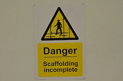 £1.99 • Buy DANGER SCAFFOLDING INCOMPLETE A4 Sign Or Sticker Building Construction Hazard