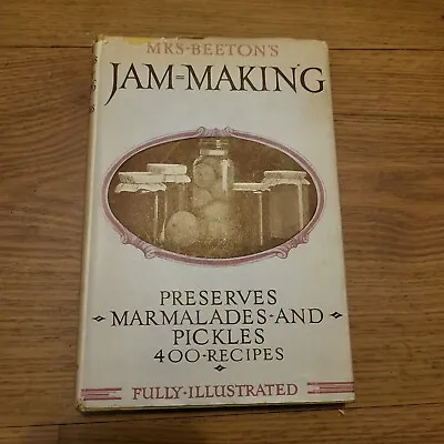 Mrs Beeton’s Jam Making Circa 1924 DJ HB Lock Ward Rare • £12.99