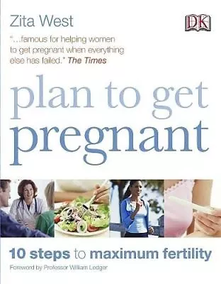 Plan To Get Pregnant-Zita West-Paperback-1405320524-Good • £2.99