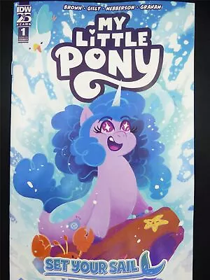 MY Little Pony: Set Your Sail #1 Cvr B - Apr 2024 IDW Comic #552 • £3.90
