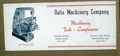 Van Norman Mill Oatis Machinery Co Toledo Ohio Tools Vtg Advertising Ink Blotter • $9.24