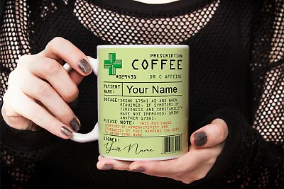 Prescription Mug Personalised Name Coffee Mug Funny Doctor Tea Cup Perfect Gift • £8.99