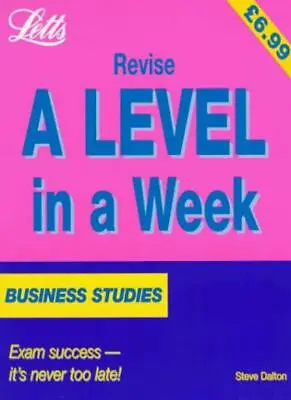 Business Studies (Revise A-level In A Week)-Steve Dalton • £3.36