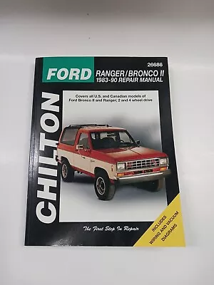 Chiltons Repair Manual #26686 Ford Ranger/Bronco II 1983-90 2 & 4 Wheel Drive  • $14.99