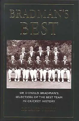 Bradman's Best By Roland Perry (Hardback 2001) • $15