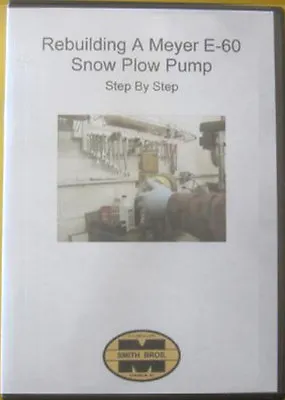Rebuilding A Meyer E-60 Snow Plow Pump DVD • $39.99