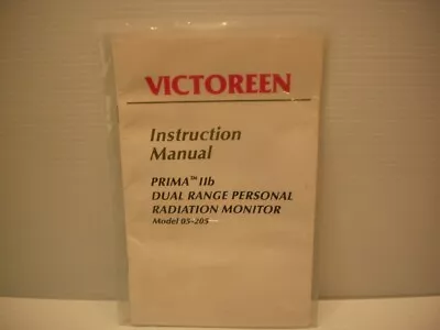 Vintage 1988 Victoreen Prima IIb 05-205 Radiation Monitor Instruction Manual • $8.99
