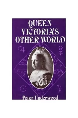 Queen Victoria's Other World By Underwood Peter Hardback Book The Cheap Fast • £7.64