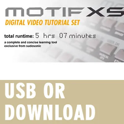 Yamaha Motif XS 5hr Video Tutorial Lessons On USB  (no DVD) • $33.95