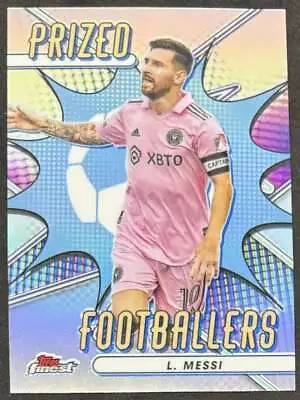 2023 Topps Finest MLS Prized Footballers Refractor #PF-17 Lionel Messi Miami • $17.95