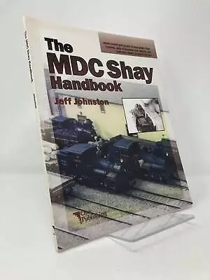 The Mdc Shay Handbook By Jeff Johnston First 1st Edition LN PB • $150