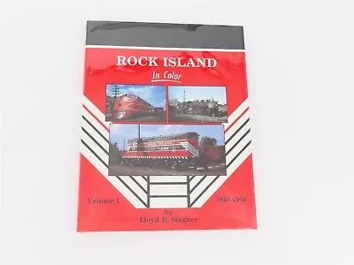 Morning Sun Books - Rock Island In Color Volume 1 1948-1964 By L. Stagner ©1994 • $49.95